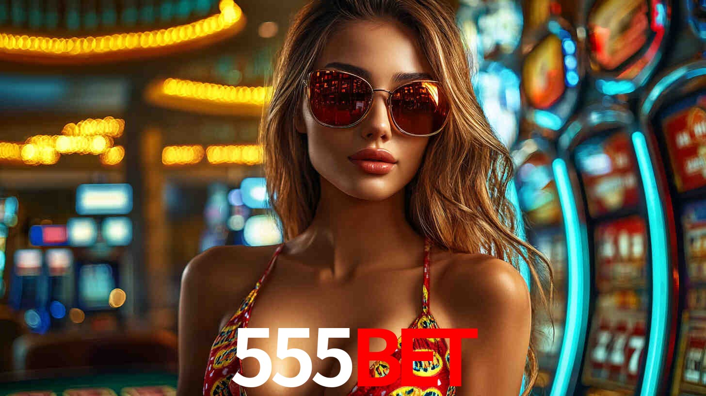 Ofertas Imperdíveis na 555bet: Promoções e Bônus Que Valem a Pena